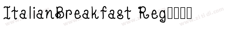 ItalianBreakfast Reg字体转换